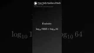Daily Math c/o Daily Epsilon (X) #Math #dailymath #learnmath #manim #algebra #logarithm #chill