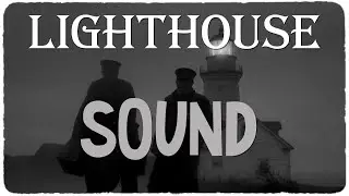 Lighthouse sound