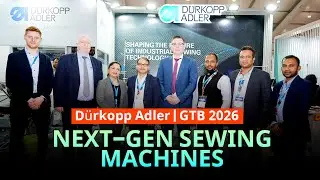 German Sewing Automation for Apparel Industry | Dürkopp Adler at GTB 2026