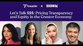 SXSW 2025: How Pay Transparency Can Professionalize the Creator Economy