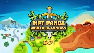 NFT Panda: World of Fantasy Bot