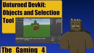Unturned Devkit: Objects / Selection Tool