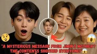 Jimin's mother's mysterious message to Jungkook revealed? Jimin and the ARMY are curious! 😳💜