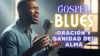 Cuando Dios Abraza el Alma | Blues Gospel Suave