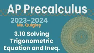Solving Trig Equations and Inequalities