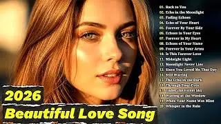 Beautiful Love Songs 2026 🌙 | Beautiful Sad Ballads & Easy-Listening Emotional | Shanum Melodies