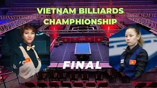 Chung kết Bida 3 Băng Nũ. NGUYỄN HO&Agrave;NG YẾN NHI - PH&Ugrave;NG KIỆN TƯỜNG. Billiards V&ocirc; Địch Quốc Gia 2023.