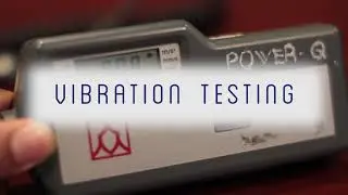 (PowerQ) Vibration Test