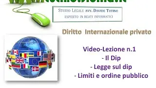 Lezione 1: Diritto Internazionale privato - Il dip, l. 218/95, limiti del dip
