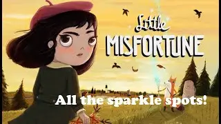 Little Misfortune-All the sparkle spots!