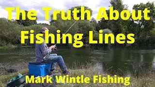 The Truth about Fishing Lines