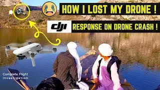 How DJI Mavic Crash & Lost | DJI Response | Flight Investigation