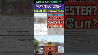 Anna University Nov/Dec 2024 Practical & Semester#shorts #annauniversity #semester #practical #r2021