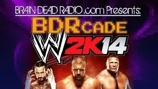 WW2k14 - BDRcade - Brain Dead Radio