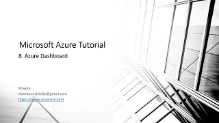 8. Azure Dashboards