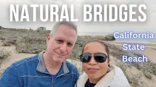 Discovering the Wonders of Natural Bridges State Beach