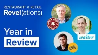 2023 Year in Review Featuring Restaurant Technology Trends from Restaurant and Retail Revel(ations)