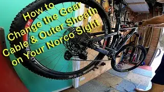 Norco Sight C2 Gear Cable and Outer Sheath Change