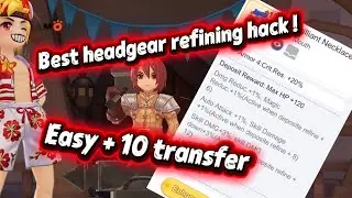 Ragnarok M Eternal Love -  Little Headgear refining Hacks ⁉️Let&rsquo;s mache it easy to transfer refine😁