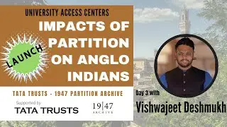 The Anglo Indian story of Partition: LAUNCH Day 3 with Vishwajeet Deshmukh