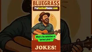 What's the definition of perfect pitch? #jokes #bluegrassjokes #bluegrass #funny #festival #fun #lol