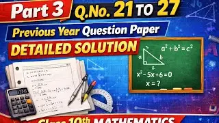 PART-3 Q.NO. 21TO 26 OF previous year paper 2025 /MATHEMATICS (STANDARD) / HBSE