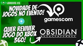 NOVIDADE DA GAMESCOM 2024, NOVOS JOGOS NO EVENTO! - OBSIDIAM PRETENDE REVIVER JOGO DO 360!