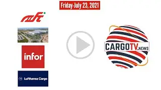 Cargotv.news Carg  Episode 55( July 23, 2021)