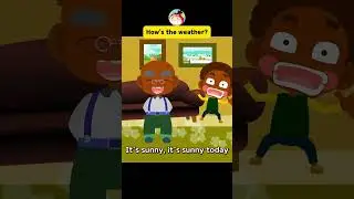 How&prime;s the weather? #sunny #today #NurseryRhymes #REDMON