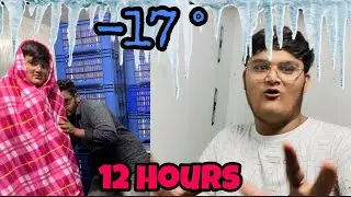 Living 12 Hours in Freezing Cold Room Challenge I riff &s I willSurvive ?