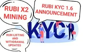 Обновления Rubi: информация о листинге и выводе средств | KYC 1.6 | Как майнить в 2 раза быстрее ...