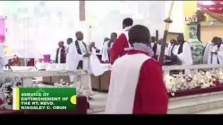 THE ENTHRONEMENT SERVICE OF THE RT. REVD. KINGSLEY CHUKWUKAMADU OBUH
