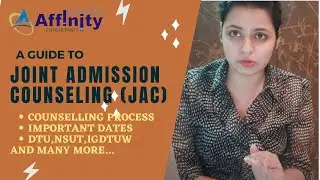 JAC Delhi 2020 | Counselling Process 2020 | Important Dates | DTU | NSUT | IGDTUW | IIIT Delhi