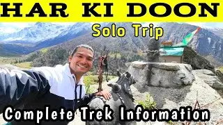 Har Ki Dun Trek | Valley of God | Har Ki Dun Complete Trek Information, Uttarakhand, Sanjeet Rautela