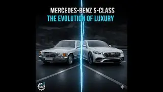 The Evolution of Luxury: Mercedes-Benz S-Class (1972 - 2024) | GearGrowth