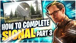 How To Complete Signal Part 3 Guide