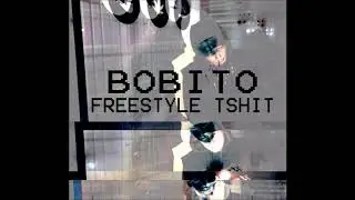 BOBITO - Freestyle Tshit [Prod. Dnvm] #Trap #Metal #rap2018