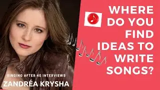 Zandr&eacute;a Krysha talks about songwriting with Vocal Coach, Barbara Lewis, Singing After 40.