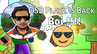DSB PlayZ Is Back!!!!