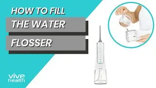 How To Fill The Water Flosser Reservoir - Vive
