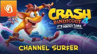 Channel Surfer Trophy Guide - Crash Bandicoot 4: It's About Time