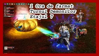 1 Ora de farmat Turnul Demonilor. Etajul 7 -Metin2.ro Romania