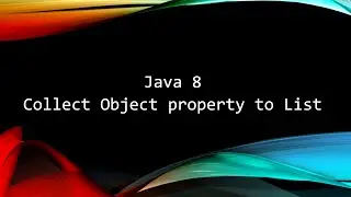 Converting Property of object to list using Collectors.mapping