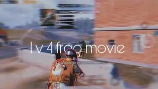 1 V 4  FRAG MOVIE 💜 . REDMI NOTE 7 PRO 60 FPS
