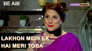 Lakhon mein ek hai meri Toba | Best Scene | Pakistani Drama | Be Aib | DramaMax