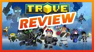 Trove Review