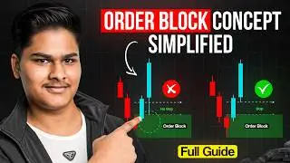 Order Block Concept Simplified (Full Guide)