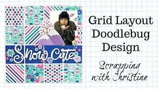 SCRAPBOOK LAYOUT - Grid Series #4 - Doodlebug Design/The ScrapRoom
