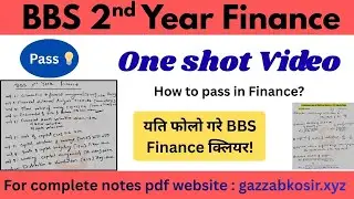 BBS 2nd year Finance One-shot video / Last Day Revision / #bbs2ndyear