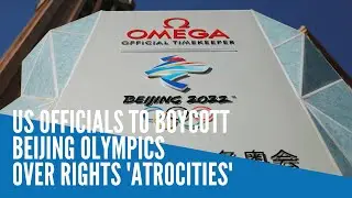 US officials to boycott Beijing Olympics over rights 'atrocities'